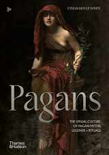 9780500025741-0500025746-Pagans: The Visual Culture of Pagan Myths, Legends and Rituals (Religious and Spiritual Imagery, 2)