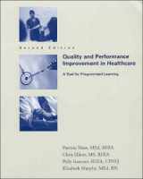 9781584261162-1584261161-Quality and Performance Improvement in Healthcare: A Tool for Programmed Learning