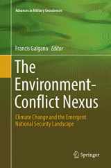 9783030081461-303008146X-The Environment-Conflict Nexus: Climate Change and the Emergent National Security Landscape (Advances in Military Geosciences)
