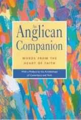 9780281048519-0281048517-An Anglican Companion : Words from the Heart of Faith