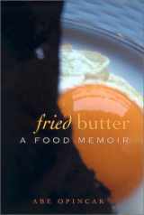 9781569473344-156947334X-Fried Butter: A Food Memoir