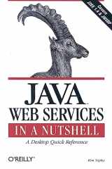 9780596003999-0596003994-Java Web Services in a Nutshell: A Desktop Quick Reference