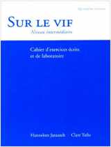 9781413005608-1413005608-Sur le vif, 4/e (Workbook/Lab Manual)