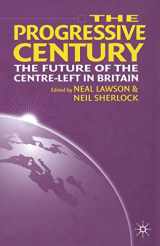 9780333949627-0333949625-The Progressive Century: The Future of the Centre-Left in Britain