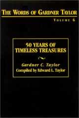 9780817014285-0817014284-The Words of Gardner Taylor: 50 Years of Timeless Treasures