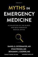 9781949510096-1949510093-Myths in Emergency Medicine: Volume 1