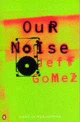 9780140256826-0140256822-Our Noise