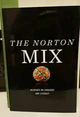 9780393157444-039315744X-The Norton Mix - Readings on Language and Literacy
