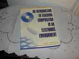 9780205297153-0205297153-An Introduction to Teaching Composition in an Electronic Environment