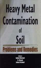 9781578083855-1578083850-Heavy Metal Contamination of Soil: Problems and Remedies