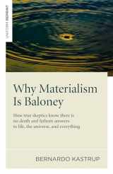 9781782793625-1782793623-Why Materialism Is Baloney