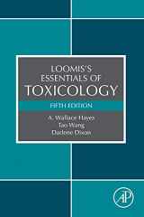 9780128159217-0128159219-Loomis's Essentials of Toxicology