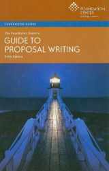 9781595421296-1595421297-The Foundation Center's Guide to Proposal Writing (FOUNDATION GUIDE)