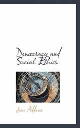 9781103105205-1103105205-Democracy and Social Ethics