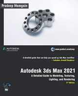 9781393597070-1393597076-Autodesk 3ds Max 2021: A Detailed Guide to Modeling, Texturing, Lighting, and Rendering, 3rd Edition
