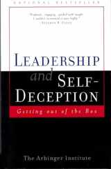 9781576751749-1576751740-Leadership and Self Deception: Getting Out of the Box