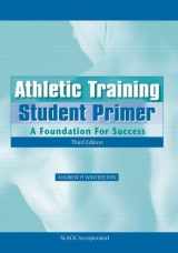 9781617110924-1617110922-Athletic Training Student Primer: A Foundation for Success
