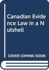 9780459561185-0459561189-Canadian Evidence Law in a Nutshell
