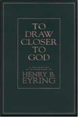 9781573452670-157345267X-To Draw Closer to God: A Collection of Discourses