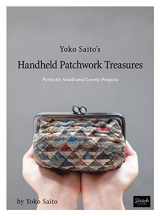 9781733397728-1733397728-Yoko Saito's Handheld Patchwork Treasures: Perfectly Small and Lovely Projects