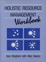 9780933280694-0933280696-The Holistic Resource Management Workbook