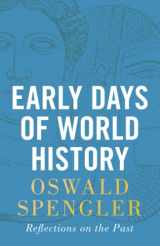 9788367583022-8367583027-Early Days of World History: Reflections on the Past