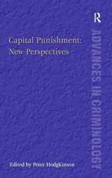 9781472412201-1472412206-Capital Punishment: New Perspectives (New Advances in Crime and Social Harm)