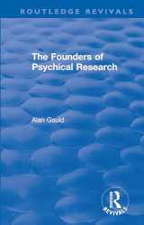 9780367182878-0367182874-The Founders of Psychical Research (Routledge Revivals)