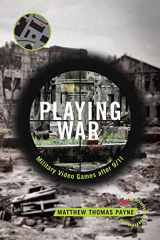 9781479805228-147980522X-Playing War: Military Video Games After 9/11