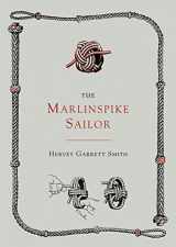 9781614273653-1614273650-The Marlinspike Sailor [Second Edition, Enlarged]