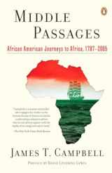 9780143111986-0143111981-Middle Passages: African American Journeys to Africa, 1787-2005