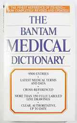 9780553226737-0553226738-Bantam Medical Dictionary, The