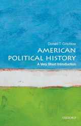 9780199340057-0199340056-American Political History: A Very Short Introduction (Very Short Introductions)