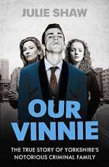 9780007542246-0007542240-Our Vinnie: The true story of Yorkshire’s notorious criminal family (Canterbury Warriors)