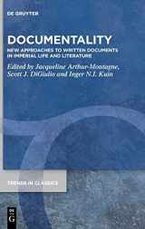 9783110791778-3110791773-Documentality: New Approaches to Written Documents in Imperial Life and Literature (Trends in Classics - Supplementary Volumes, 132)