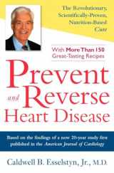 9781583332726-1583332723-Prevent and Reverse Heart Disease: The Revolutionary, Scientifically Proven, Nutrition-Based Cure
