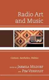 9781498599795-1498599796-Radio Art and Music: Culture, Aesthetics, Politics