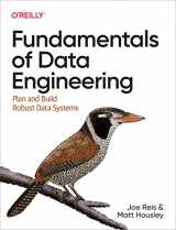 9781098108304-1098108302-Fundamentals of Data Engineering: Plan and Build Robust Data Systems