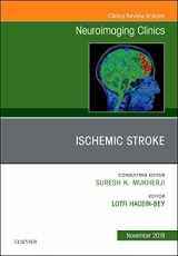 9780323641579-0323641571-Ischemic Stroke, An Issue of Neuroimaging Clinics of North America (Volume 28-4) (The Clinics: Radiology, Volume 28-4)