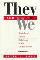9780070539709-0070539707-They And We: Racial and Ethnic Relations In The United States
