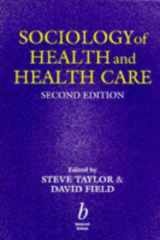 9780632040933-0632040939-Sociology of Health and Health Care