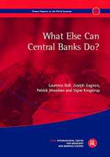9780995470118-0995470111-What Else Can Central Banks Do? (Geneva Reports on the World Economy, 18)