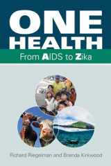 9781284136746-1284136744-One Health: From AIDS to Zika