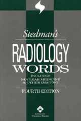 9780781744102-0781744105-Stedman's Radiology Words: Includes Nuclear Medicine & Other Imaging (Stedman's Wordbooks)