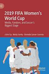 9783030754006-3030754006-2019 FIFA Women’s World Cup: Media, Fandom, and Soccer’s Biggest Stage