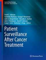 9781603279680-1603279687-Patient Surveillance After Cancer Treatment (Current Clinical Oncology)