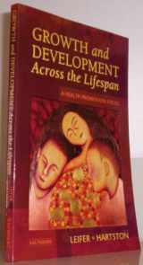 9780721698793-0721698794-Growth and Development Across the Lifespan: A Health Promotion Focus