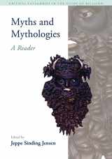 9781904768098-1904768091-Myths and Mythologies: A Reader (Critical Categories in the Study of Religion)