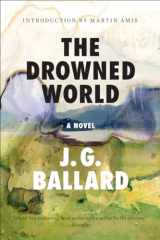 9780871403629-0871403625-The Drowned World: A Novel