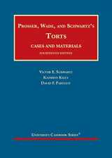 9781684674077-1684674077-Prosser, Wade and Schwartz's Torts, Cases and Materials (University Casebook Series)